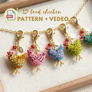 May include: A collection of beaded chicken charms in various colors, including yellow, pink, blue, and green, hanging from gold chains. Each charm has a red comb and gold-colored legs. The image includes text that reads "3D bead chicken PATTERN + VIDEO".