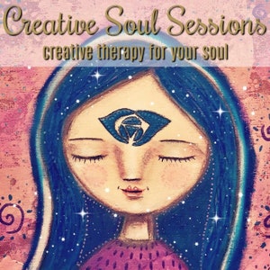 Creative Soul Sessions Awakened Meditations Inspiration Mixed Media Art Learning Relaxing Meditate Create Happy Life Soul image 1