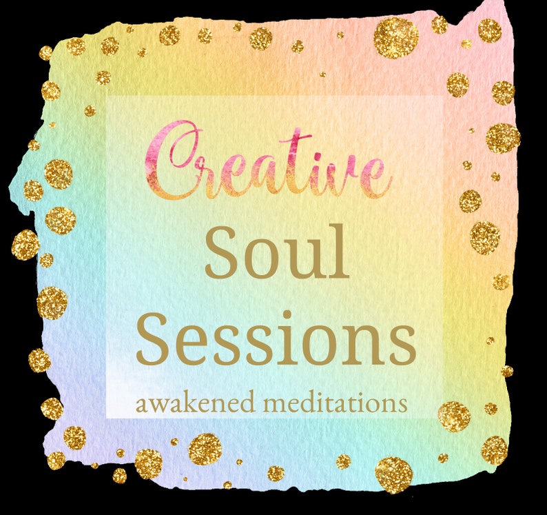 Creative Soul Sessions Awakened Meditations Inspiration Mixed Media Art Learning Relaxing Meditate Create Happy Life Soul image 7