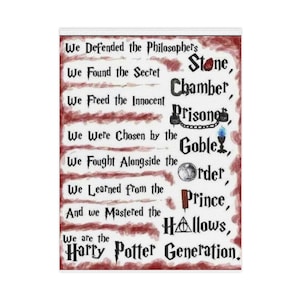 May include: A rectangular sign with a white background and red border features text from the Harry Potter series. The text includes phrases like "We Defended the Philosophers Stone" and "Harry Potter Generation."