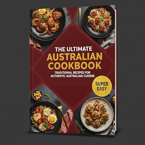 Könnte beinhalten: Das Cover von "The Ultimate Australian Cookbook" zeigt ein burgunderfarbenes Diamantdesign mit goldenem Text. Das Buch zeigt Bilder verschiedener australischer Gerichte auf schwarzen Tellern, darunter Garnelen, Pasta und andere kulinarische Kreationen. Die Worte "Super Easy" stehen in einem goldenen Kreis.