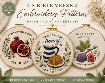 May include: Three embroidery patterns in wooden hoops. Each features a Bible verse and botanical elements: a pomegranate, a blue and white jug with honey, and figs. Text includes "Fruit of the Spirit", "Sweeter than honey", and "Bear fruit that lasts".