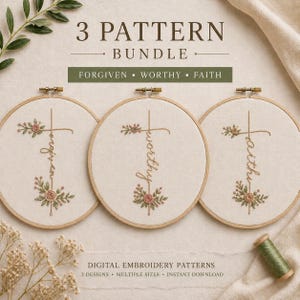Floral Cross Embroidery Pattern Bundle | Forgiven, Worthy, Faith Stick and Stitch (PDF)