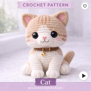 Può includere: Amigurumi di gatto all'uncinetto, beige e bianco. Ha grandi occhi neri, guance rosa e un collare marrone con una campana dorata. Il testo "CROCHET PATTERN", "Cat" e "BEGINNER AMIGURUMI" è incluso.