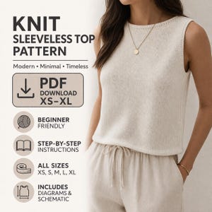 Op de afbeelding: Een crèmekleurige gebreide mouwloze top. De afbeelding bevat de tekst "KNIT SLEEVELESS TOP PATTERN" en "PDF DOWNLOAD XS-XL". Extra tekst geeft aan dat het patroon geschikt is voor beginners en stapsgewijze instructies, alle maten en schema's bevat.