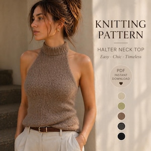 May include: A brown knitted halter neck top with a high neck and a fitted shape. The image features the text "KNITTING PATTERN" and "HALTER NECK TOP Easy Chic Timeless". The top is a neutral colour.