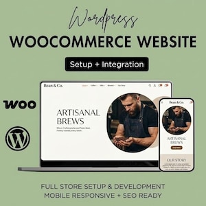 May include: A digital mockup showcasing a WordPress WooCommerce website setup. The image features a laptop and smartphone displaying a website for "Artisanal Brews." Text includes "Setup + Integration" and "Mobile Responsive + SEO Ready."