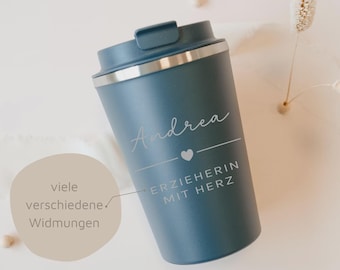 Personalisiertes Geschenk Lehrer o. Erzieher – Thermobecher mit Namen Lehrer mit Herz | Abschiedsgeschenk Schule | Kaffeebecher mit Name
