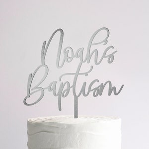 Personalized Baptism Cake Topper / Custom Script Cake Topper for Baptism and Christening / Customizable Cake Topper / Birthday / Gold Silver