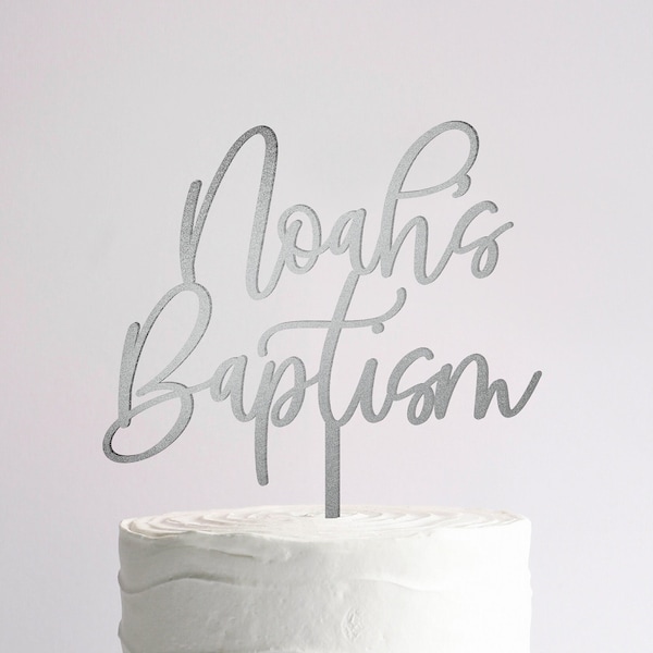 Personalized Baptism Cake Topper / Custom Script Cake Topper for Baptism and Christening / Customizable Cake Topper / Gold Silver