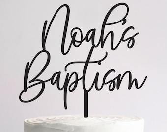 Custom Script Cake Topper, Personalized for Baptism, Christening, Birthday, Any Occasion