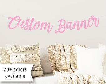 Custom Cursive Banner / Personalized Script Sign / Custom Name Banner / Custom Birthday / Custom Bridal Wedding Shower / gold silver glitter