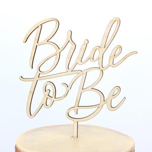 Calligraphy Bride to Be Cake Topper, Script Bride to Be Cake Topper, Personalized Gold and Silver, Wedding Shower Cake Topper image 1