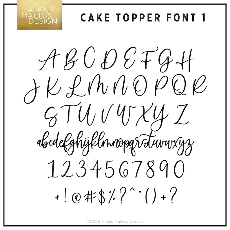 May include: A black and white image of a cursive font alphabet, numbers, and punctuation marks. The font is called "Cake Topper Font 1".