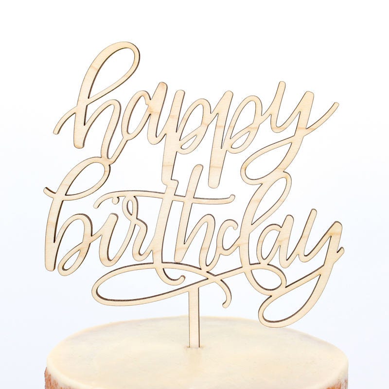 Calligraphy Birthday Cake Topper, Happy Birthday Cake Topper, Script …
