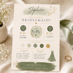 May include: A rectangular bridesmaid proposal card featuring sage green watercolor accents, gold line art, and text including Will You Be My Bridesmaid, The Date 21.09.2026, The Place, The Palette, The Squad, and The Look with a dress illustration.