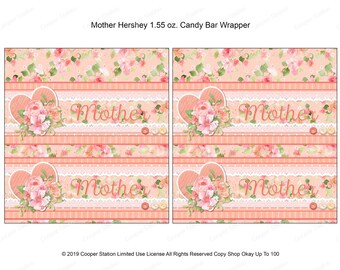 Printable Digital Mothers Day Hershey Candy Bar Wrapper- 1.55 oz Size - Mom - Mother