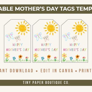 May include: Three Mother's Day gift tags with a hand-drawn style. Each tag features a yellow sun, butterflies, flowers, and the text "Happy Mother's Day". The tags are on a light beige background.