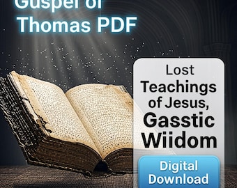 Thomasevangelium PDF | Verlorene Lehren von Jesus, Gnostische Weisheit (Digitaler Download)