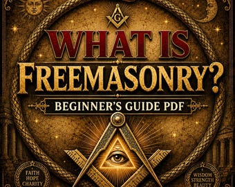 Was ist Freimaurerei? Digitaler Ratgeber | Antike Bruderschaft erklärt | Masonic Edukation 40 Seiten PDF