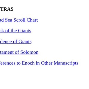 May include: A white background with the word "EXTRAS" in black at the top. Below, a list of titles in blue: "Dead Sea Scroll Chart", "Book of the Giants", "Evidence of Giants", "Testament of Solomon", and "References to Enoch in Other Manuscripts."