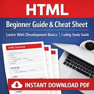 May include: An HTML beginner's guide and cheat sheet, with the text "Learn Web Development Basics | Coding Study Guide." The image shows code snippets, a laptop, and a coffee cup. A red banner reads "INSTANT DOWNLOAD PDF."
