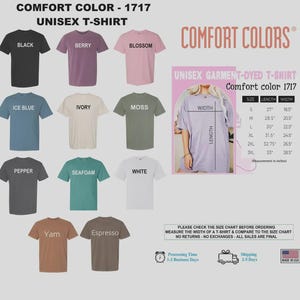 May include: A Comfort Colors 1717 unisex t-shirt color chart displaying eleven short-sleeve shirts in black, berry, blossom, ice blue, ivory, moss, pepper, seafoam, white, yam, and espresso. Includes a size chart with length and width in inches.