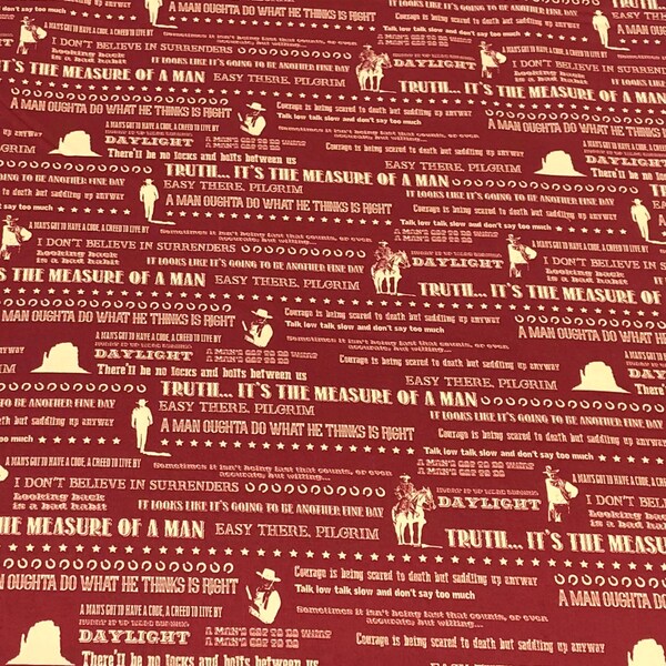 John Wayne quotes, fabric, wild west, cowboy, red cream blue, by Riley Blake, oughta do what is right, Western cowboy, Hollywood icon