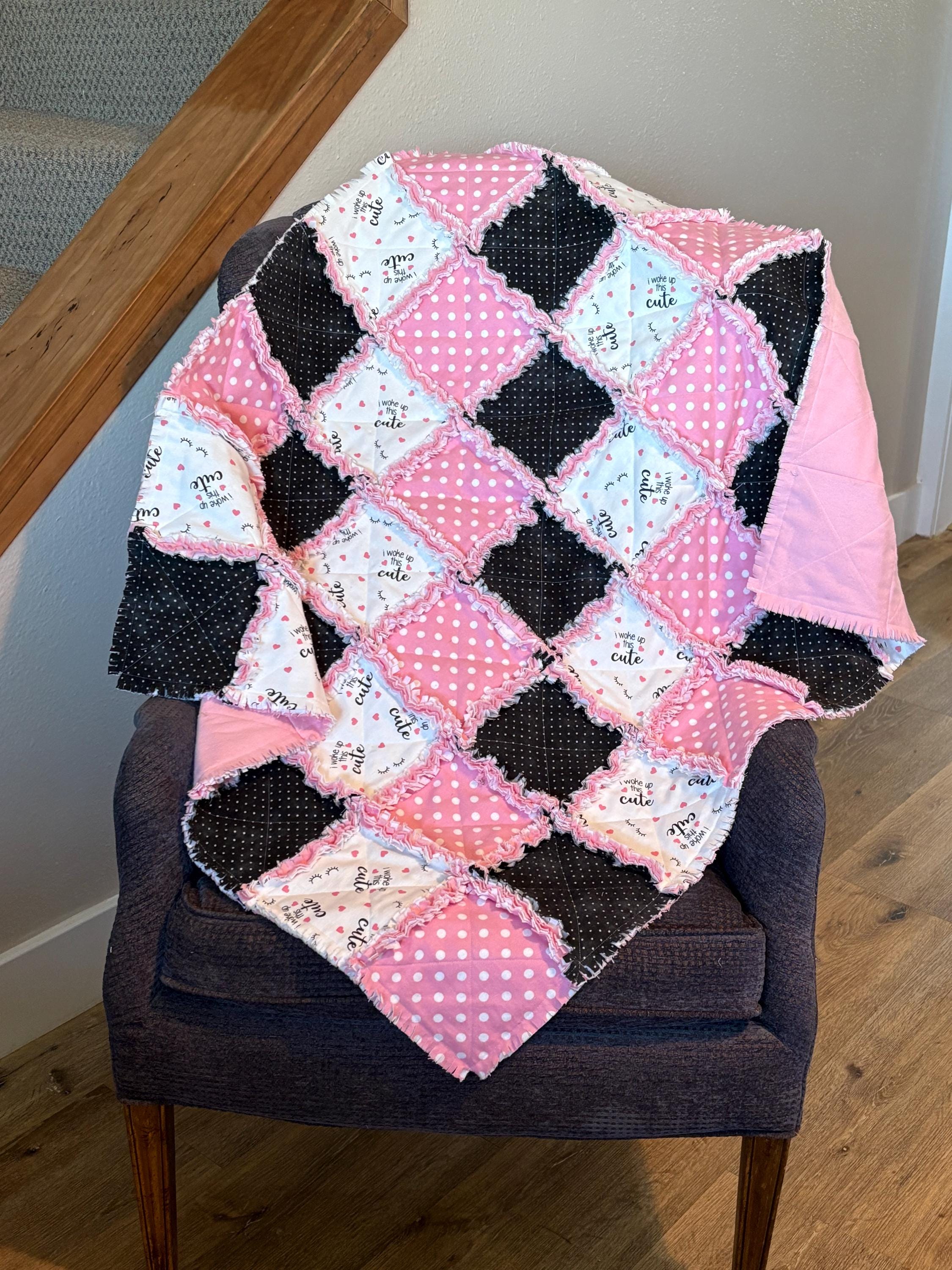 Pink Black White Rag Quilt Kit, I Just Woke up This Cute, Girl Pre Cut ...