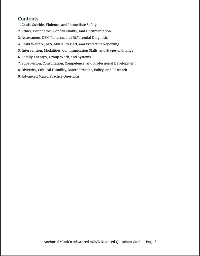 May include: A white page with the heading "Contents" and a numbered list of topics including crisis intervention, ethics, child welfare, and family therapy. The text is from the "AnchoredMindCo Advanced ASWB Nuanced Questions Guide | Page 3."