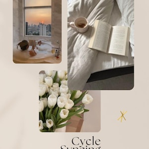 Può includere: Immagine serena con un mazzo di tulipani bianchi, una tazza di caffè e un libro aperto su un letto. Una persona si rilassa in una vasca da bagno con vista sulla città. Il testo "Cycle Syncing Guide" è visibile.