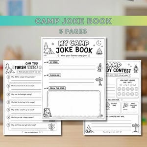 May include: A six-page printable camp joke book featuring black and white activity sheets. The pages include sections for writing jokes, punchlines, and drawing, along with a joke contest sheet and a list of fill-in-the-blank camp-themed questions.