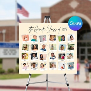 Può includere: Un cartello color crema su un cavalletto argentato mostra un collage di foto di studenti. Il cartello recita "5th Grade Class of 2026" in scrittura nera. Un logo Canva si trova nell'angolo in alto a destra. Le foto sono disposte in una griglia.