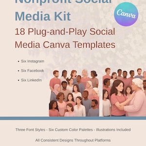 Puede incluir: Un gráfico promocional para un kit de redes sociales sin fines de lucro. La imagen presenta el texto "Nonprofit Social Media Kit" y "18 Plantillas Canva de redes sociales Plug-and-Play". El logotipo de Canva está en la esquina superior derecha. La imagen también incluye un grupo diverso de personas.