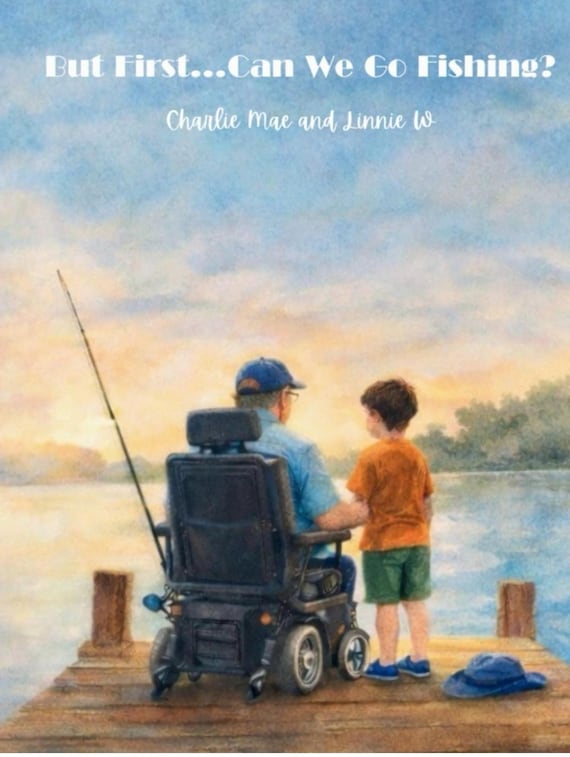 But first, Can We Go Fishing? (hardback)