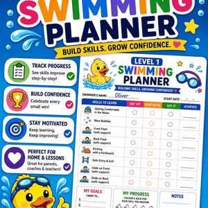 May include: A colorful "Ducklings Swimming Planner" poster with a cartoon duck wearing goggles. The planner includes sections to track progress, build confidence, and stay motivated. It is designed for young swimmers and includes space for goals and notes.