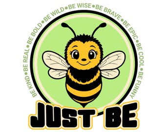 Just Be Bee PNG Shirt-Design, motivierende Mental-Gesundheit-T-Shirt-Grafik, süße Freundlichkeits-Zitat-Digital-Datei, inspirierendes positives Geschenk-T-Shirt