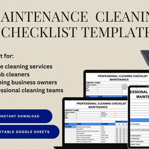 May include: Digital maintenance cleaning checklist template with the text "MAINTENANCE CLEANING CHECKLIST TEMPLATE". The template is displayed on a laptop and tablet. Includes "INSTANT DOWNLOAD" and "EDITABLE GOOGLE SHEETS" buttons.
