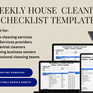 May include: A digital weekly house cleaning checklist template displayed on a laptop, tablet, and desktop computer. The template includes sections for tasks and actions. The image also features the text "Instant Download" and "Editable Google Sheets."