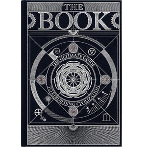 Peut inclure: Un livre à couverture rigide intitulé "THE BOOK" avec des motifs géométriques argentés complexes sur un fond bleu foncé. La couverture présente un emblème floral central et le texte "THE ULTIMATE GUIDE TO REBUILDING CIVILIZATION".
