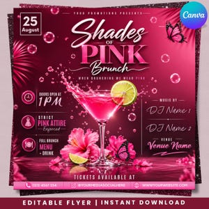 May include: A square promotional flyer for a Shades of Pink Brunch event. The design features a pink cocktail in a martini glass with a lime slice, pink hibiscus flowers, butterflies, and bubbles. Text includes event details, date, and placeholders.