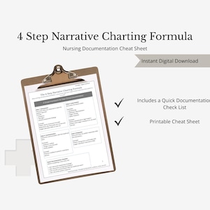 Peut inclure: Un presse-papiers contient une feuille de triche de documentation infirmière intitulée "4 Step Narrative Charting Formula". La feuille comprend une liste de contrôle et est disponible en téléchargement numérique instantané. L'image comprend également des coches et du texte.