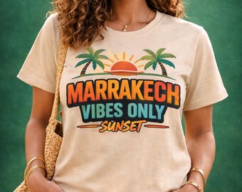 Marrakech Vibes Only T-Shirt | Morocco Sunset Tee | Travel Streetwear Shirt | Summer Graphic Tee