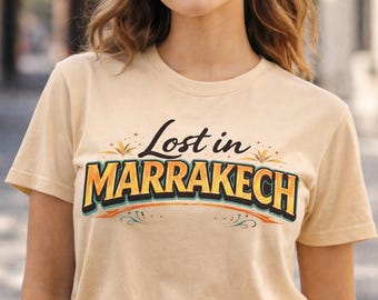 T-Shirt, Morocco Travel Shirt, Marrakech Tee,Lost in Marrakech Vintage Desert Shirt, Boho Travel Gift, Unisex Graphic Tee