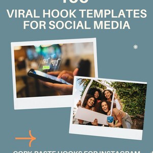 Op de afbeelding: Een turquoise afbeelding met de tekst "100 VIRALE HOOK TEMPLATES VOOR SOCIAL MEDIA". Twee foto's in polaroidstijl tonen een persoon die een telefoon gebruikt en een groep lachende mensen.