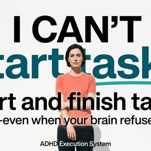 Può includere: L'immagine mostra una persona con una maglietta arancione e pantaloni scuri su sfondo bianco. Il testo in grassetto recita "I CAN'T start tasks" e "Start and finish tasks - even when your brain refuses." Il testo "ADHD Execution System" è in basso.