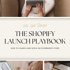 May include: A laptop with hands typing on the keyboard. The text "THE SHOPIFY LAUNCH PLAYBOOK" is displayed, with the tagline "HOW TO LAUNCH AND SCALE AN ECOMMERCE STORE". The image has a neutral colour palette.