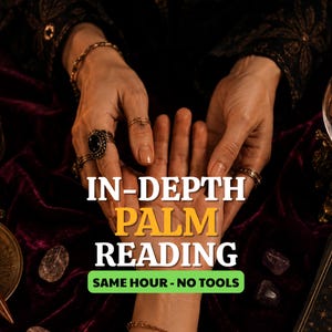 Puede incluir: Imagen de dos manos, una con la palma hacia arriba y la otra encima. El texto "IN-DEPTH PALM READING" está en blanco y amarillo. El texto "SAME HOUR - NO TOOLS" está en verde.