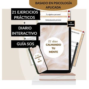 Puede incluir: Imagen que presenta una tableta digital y un teléfono inteligente, ambos mostrando el texto "21 días CALMANDO TU MENTE". También hay un lápiz óptico y una pila de libros. Las superposiciones de texto incluyen "21 EJERCICIOS PRÁCTICOS", "DIARIO INTERACTIVO" y "GUÍA SOS".