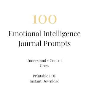 Puede incluir: Fondo blanco con texto que dice "100 Preguntas de Diario de Inteligencia Emocional". Debajo del título están las palabras "Comprender • Controlar • Crecer". El texto "PDF imprimible Descarga instantánea" está en la parte inferior.